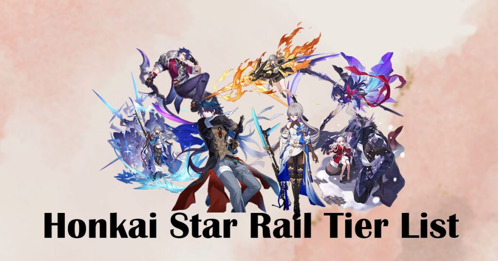 Honkai Star Rail Tier List